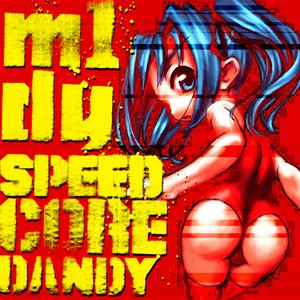 'SPEEDCORE DANDY' için resim