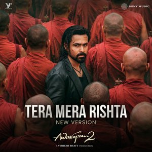 Image for 'Tera Mera Rishta - New Version (From "Awarapan 2")'