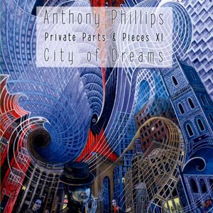 Image for 'Private Parts & Pieces XI: City of Dreams'