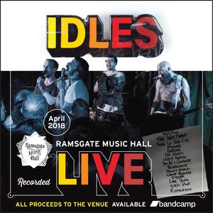 Immagine per 'IDLES Live: Ramsgate Music Hall (April 2018)'