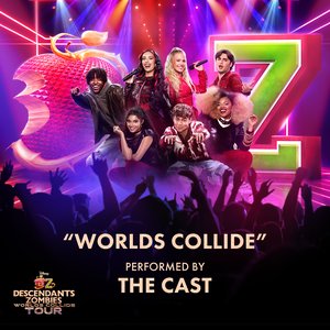 Image for 'Worlds Collide (From "Disney Descendants/ZOMBIES: Worlds Collide Tour")'
