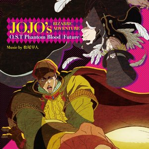 Bild für 'JOJO'S BIZARRE ADVENTURE -O.S.T Phantom Blood [Future]'