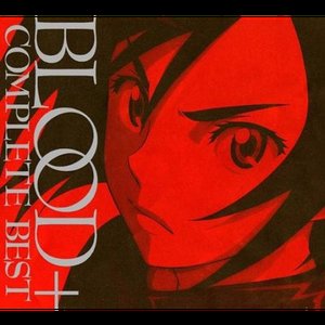 Image for 'BLOOD+ COMPLETE BEST'