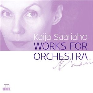 Image for 'Saariaho: Works for Orchestra'