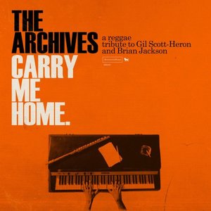 Image for 'Carry Me Home: A Reggae Tribute to Gil Scott-Heron and Brian Jackson'