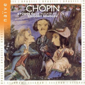Image for 'Chopin: Etudes, Op. 25 & Piano Sonata No. 2, Op. 35'