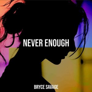 Image for 'Never Enough'