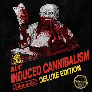 'BLUNT INDUCED CANNIBALISM' için resim