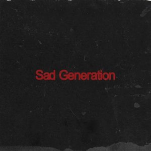 Image pour 'Sad Generation'