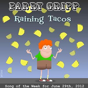Image for 'Raining Tacos'
