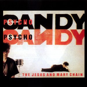 Image for 'Psychocandy (2011 Deluxe Edition)'