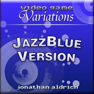 Bild für 'Video Game Variations JazzBlue Version'