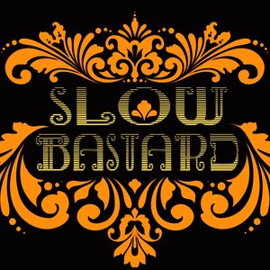 Image for 'Slow Bastard'