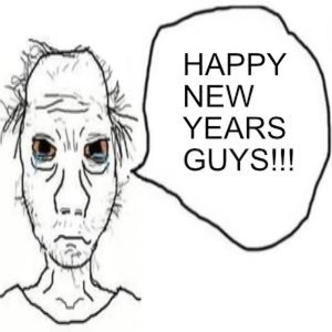 Image for 'new year, same old idiot'