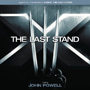 Image for 'X-Men: The Last Stand (Original Motion Picture Score)'