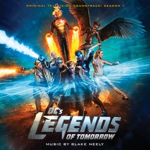 Bild für 'DC's Legends of Tomorrow: Season 1 (Original Television Soundtrack)'