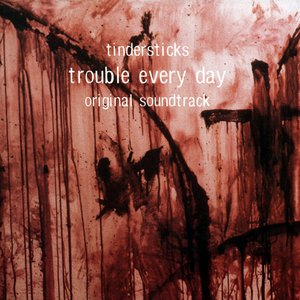 Image for 'Trouble Every Day'