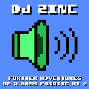 Image for 'Further Adventures of a Bass Fanatic, Pt. 2'