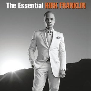 Image for 'The Essential Kirk Franklin'