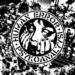 Image for 'Human Error / Psykoanalyysi split'