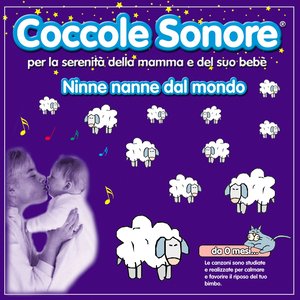 Image for 'Ninne nanne dal mondo (Per la serenità della mamma e del suo bebé, da 0 mesi..le canzoni sono studiate e realizzate per calmare e favorire il riposo del tuo bimbo)'
