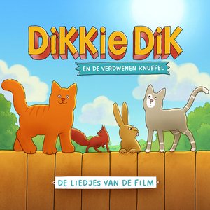Image for 'Dikkie Dik en de Verdwenen Knuffel (de liedjes uit de film)'