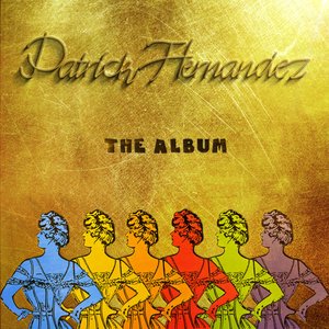 Immagine per 'Patrick Hernandez The Album'