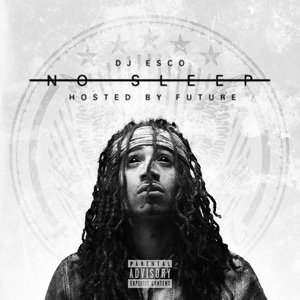 Image for 'No Sleep (Hosted By Future)'