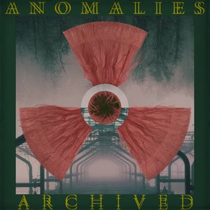 'Anomalies Archived'の画像