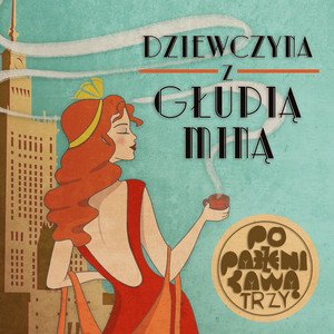 Image for 'Dziewczyna z głupią miną'