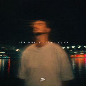 Image for 'The World Slows Down'