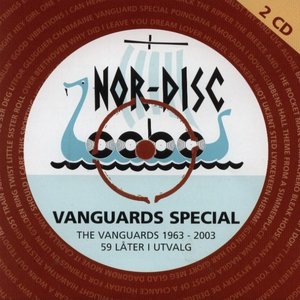 Image for 'Vanguards Special -The Vanguards1963 - 2003 (59 Låter I Utvalg)'