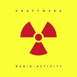 Image for 'Radio-Activity (2009 Remaster)'