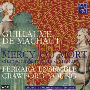 Immagine per 'Machaut: Mercy ou mort'