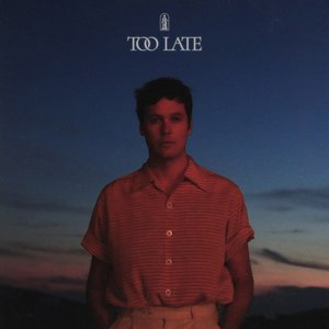 Image for 'Too Late'