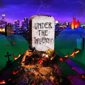 Image for 'Under the Influence(r)'