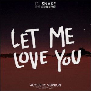 Image for 'Let Me Love You (Andrew Watt Acoustic Remix)'
