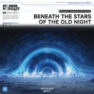 Image for 'Beneath the Stars of the Old Night(Original Game Soundtrack)'