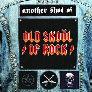 Image pour 'Another Shot of Old Skool of Rock'