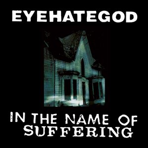 Image for 'In the Name of the Sufferingissue + Bonus)'