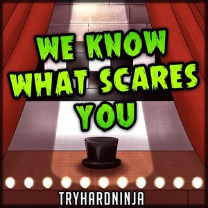 Zdjęcia dla 'We Know What Scares You'