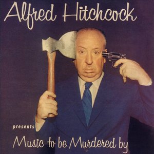 'Alfred Hitchcock Presents Music to Be Murdered By' için resim