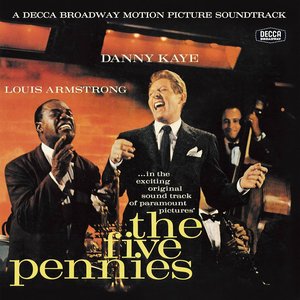 Bild für 'The Five Pennies (Original Motion Picture Soundtrack / Remastered 2004)'