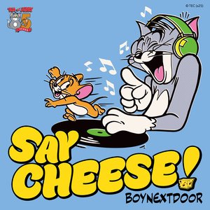 Image for 'SAY CHEESE!'