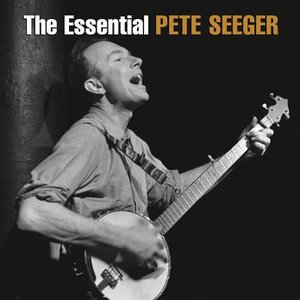 'The Essential Pete Seeger'の画像