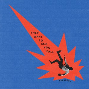 'They Want To See You Fall' için resim