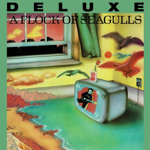 Bild für 'A Flock of Seagulls (Deluxe)'