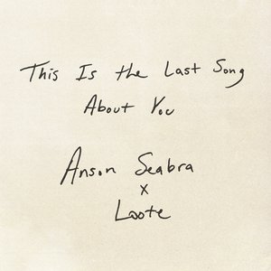 Image for 'This Is the Last Song About You'