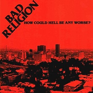 Image for 'How Could Hell Be Any Worse? (Remastered)'