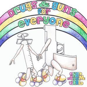 Zdjęcia dla 'Drugs & Guns For Everyone'